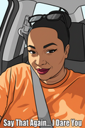 Say That Again I Dare You - sassy cartoon woman t-shirt design