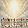 God the Spirit as glowing light with diverse children lined up, text reads Let the Little Children Come to Me
